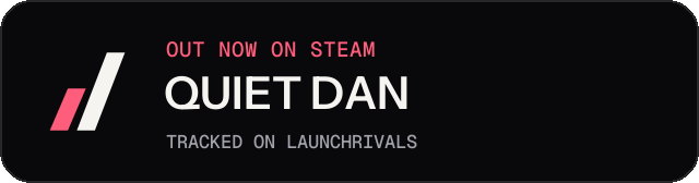 Dark launch badge for QUIET DAN