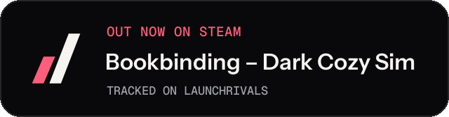 Dark launch badge for Bookbinding – Dark Cozy Sim