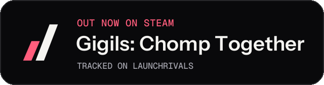 Dark launch badge for Gigils: Chomp Together