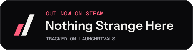 Dark launch badge for Nothing Strange Here