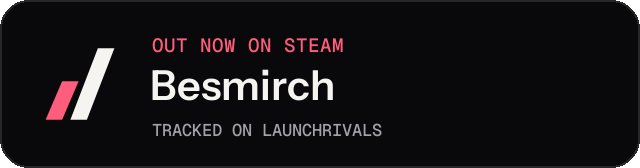 Dark launch badge for Besmirch