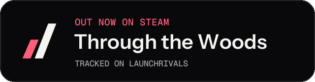 Dark launch badge for Through the Woods
