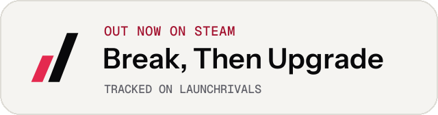 Light launch badge for Break, Then Upgrade