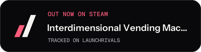 Dark launch badge for Interdimensional Vending Machine