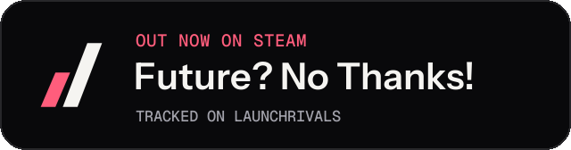 Dark launch badge for Future? No Thanks!