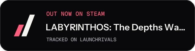 Dark launch badge for LABYRINTHOS: The Depths Want You
