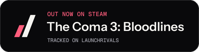 Dark launch badge for The Coma 3: Bloodlines