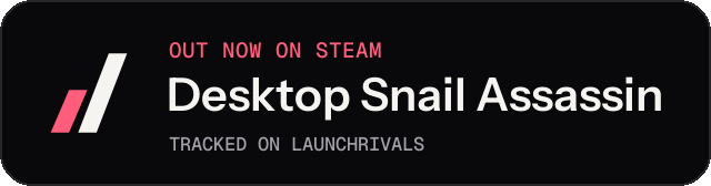 Dark launch badge for Desktop Snail Assassin