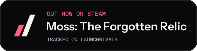 Dark launch badge for Moss: The Forgotten Relic