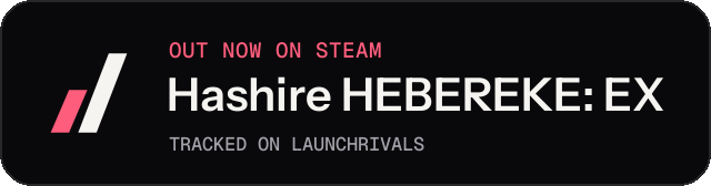Dark launch badge for Hashire HEBEREKE: EX
