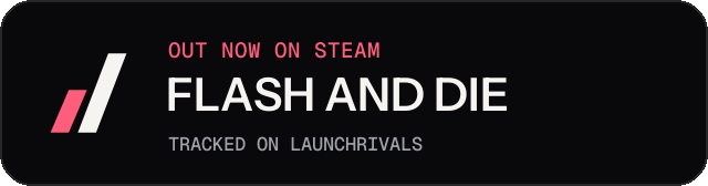 Dark launch badge for FLASH AND DIE