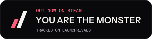 Dark launch badge for YOU ARE THE MONSTER