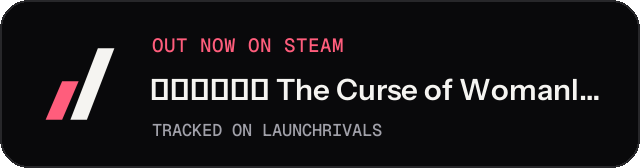 Dark launch badge for 女儿国的诅咒 The Curse of Womanland