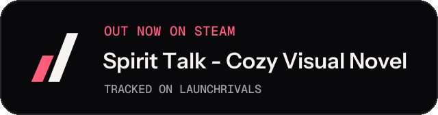 Dark launch badge for Spirit Talk - Cozy Visual Novel