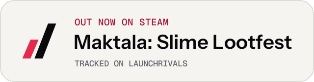 Light launch badge for Maktala: Slime Lootfest