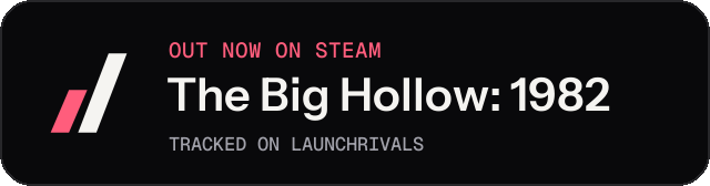 Dark launch badge for The Big Hollow: 1982