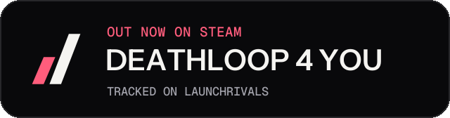 Dark launch badge for DEATHLOOP 4 YOU