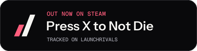 Dark launch badge for Press X to Not Die