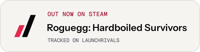 Light launch badge for Roguegg: Hardboiled Survivors
