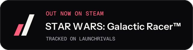 Dark launch badge for STAR WARS: Galactic Racer™