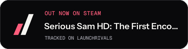 Dark launch badge for Serious Sam HD: The First Encounter