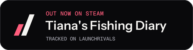 Dark launch badge for Tiana's Fishing Diary