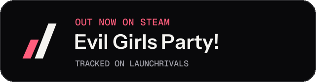 Dark launch badge for Evil Girls Party!