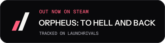 Dark launch badge for ORPHEUS: TO HELL AND BACK