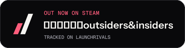 Dark launch badge for 局外人局内人outsiders&insiders