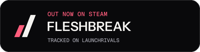 Dark launch badge for FLESHBREAK