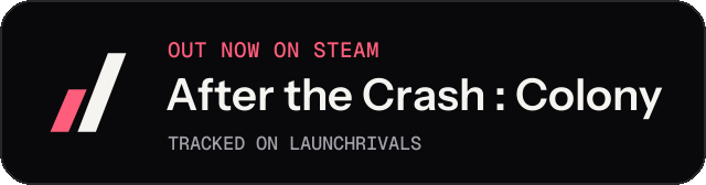 Dark launch badge for After the Crash : Colony