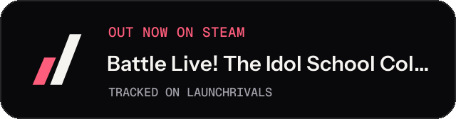 Dark launch badge for Battle Live! The Idol School Collection