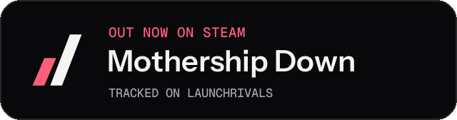 Dark launch badge for Mothership Down