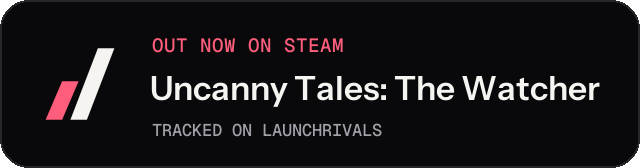 Dark launch badge for Uncanny Tales: The Watcher