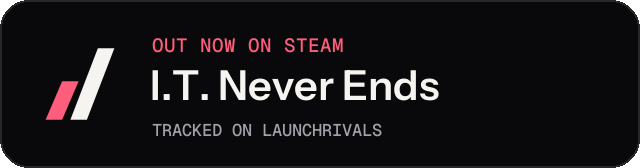 Dark launch badge for I.T. Never Ends