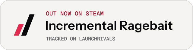Light launch badge for Incremental Ragebait