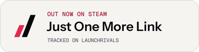 Light launch badge for Just One More Link