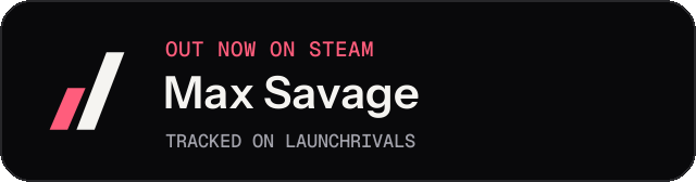 Dark launch badge for Max Savage