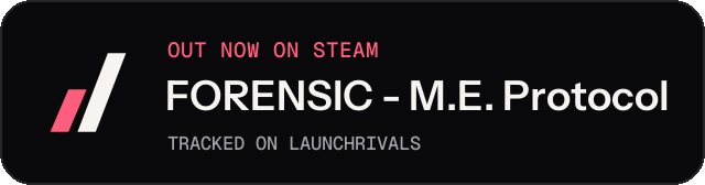 Dark launch badge for FORENSIC - M.E. Protocol