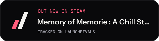 Dark launch badge for Memory of Memorie : A Chill Story