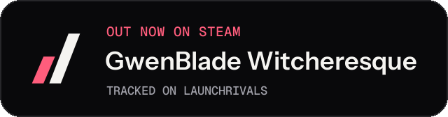 Dark launch badge for GwenBlade Witcheresque