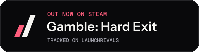 Dark launch badge for Gamble: Hard Exit