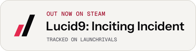 Light launch badge for Lucid9: Inciting Incident