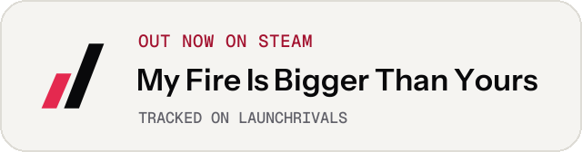 Light launch badge for My Fire Is Bigger Than Yours