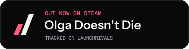 Dark launch badge for Olga Doesn't Die