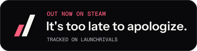 Dark launch badge for It's too late to apologize.