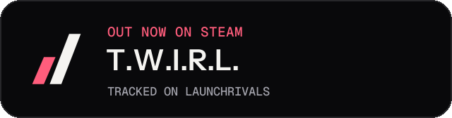 Dark launch badge for T.W.I.R.L.