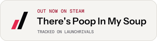 Light launch badge for There's Poop In My Soup