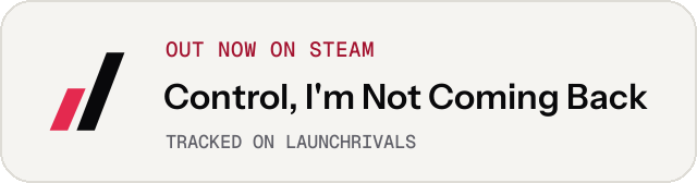 Light launch badge for Control, I'm Not Coming Back