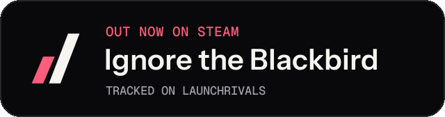 Dark launch badge for Ignore the Blackbird